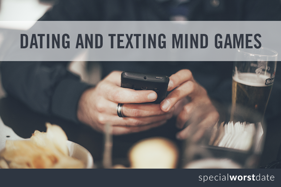 #IHateDating: Playing the Dating Texting Mind Game